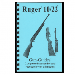 Ruger 10/22 Complete Guide Book for Ruger Models - Gun Guides